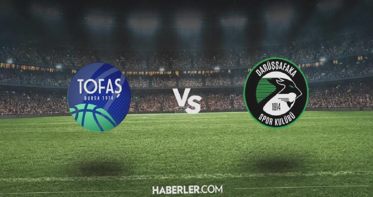Tofaş – Darüşşafaka Basket maçı hangi kanalda, saat kaçta? Tofaş – Darüşşafaka Basket maçı canlı izleme link var mı?