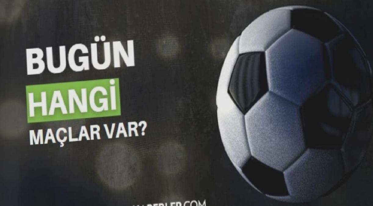 Bugün hangi maçlar var? Bugün maç var mı, kimin maçı var 27 Temmuz 2023? Bu akşam hangi maçlar var, hangi kanalda?