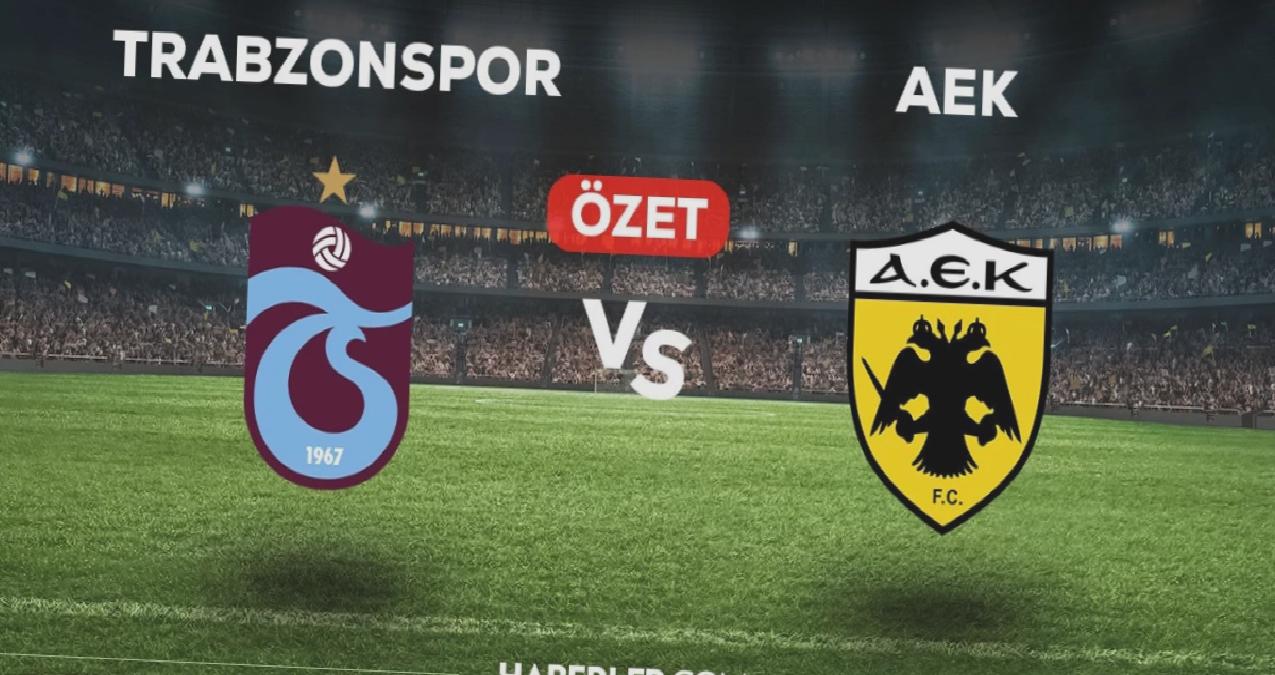 Trabzonspor – AEK maç özeti! (VİDEO) Trabzonspor – AEK maçı özeti izle! Trabzonspor – AEK golleri kim attı, maç kaç kaç bitti?