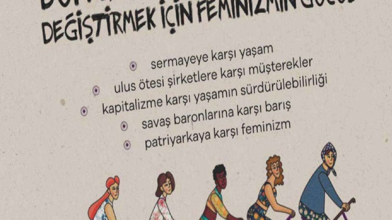 Ankara Valiliği, Türkiye’de ilk defa yapılacak olan Dünya Kadın Yürüyüşü’nün feminist yürüyüşü ve konserini yasakladı