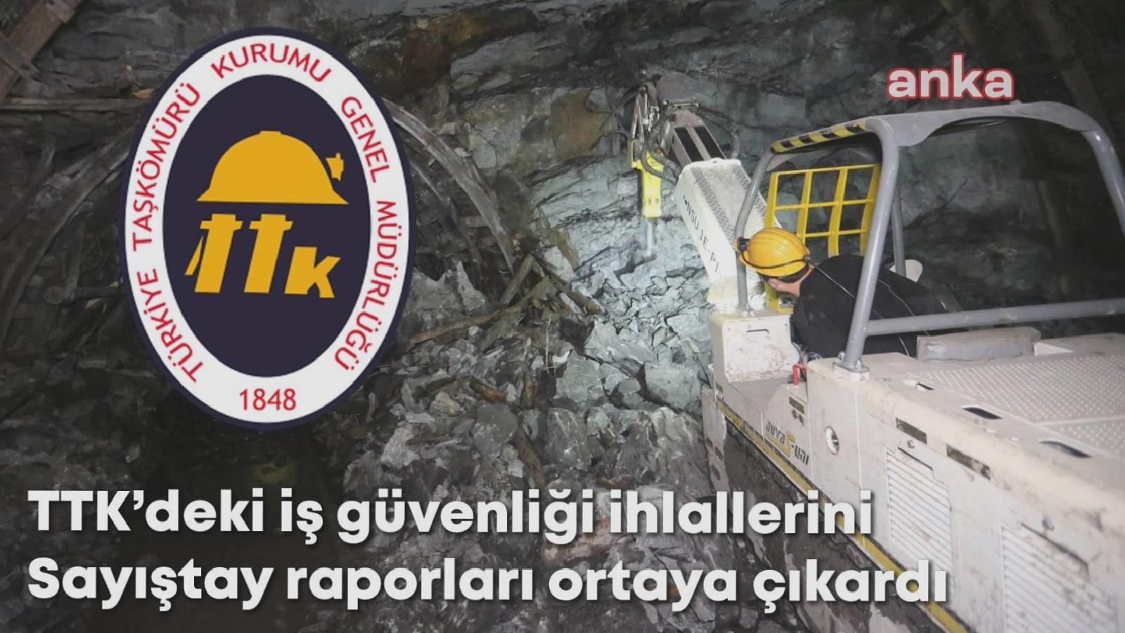 Sayıştay raporu; TTK Üzülmez, Armutçuk, Kozlu ve Karadon TİM’lerinde iş sağlığı ve güvenliğini tehlikeye atan ihmaller tespit edildi