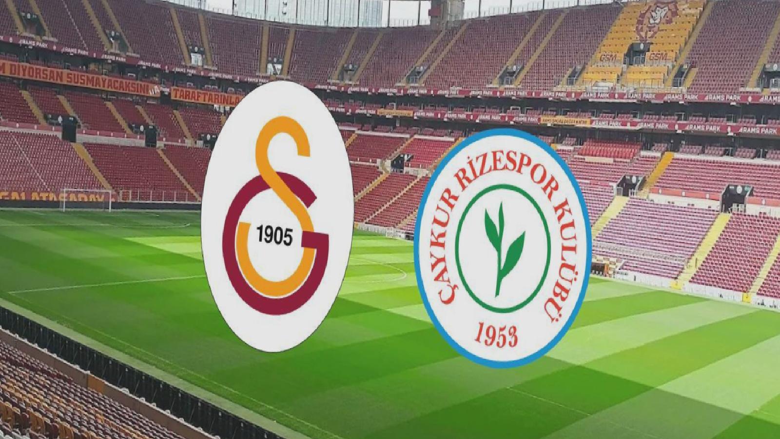 Galatasaray-Çaykur Rizespor maçı ne zaman, saat kaçta, hangi kanalda?